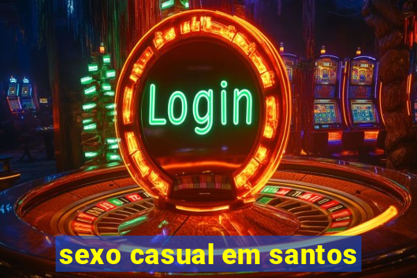 sexo casual em santos